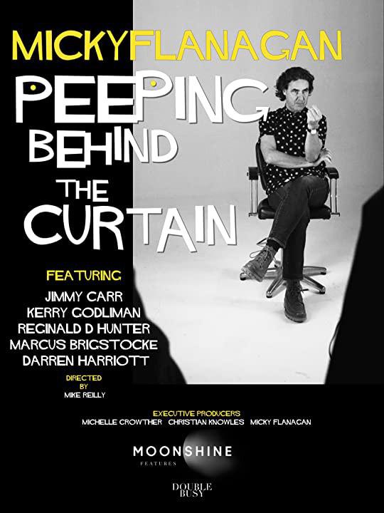 Micky Flanagan: Peeping Behind the Curtain