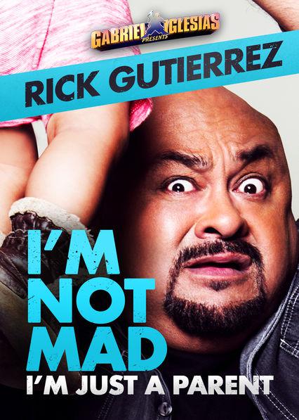 Rick Gutierrez: I'm Not Mad. I'm Just a Parent.