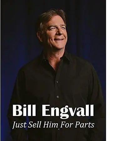 Bill Engvall: Just Sell Him for Parts