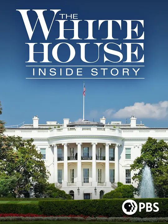 The White House: Inside Story